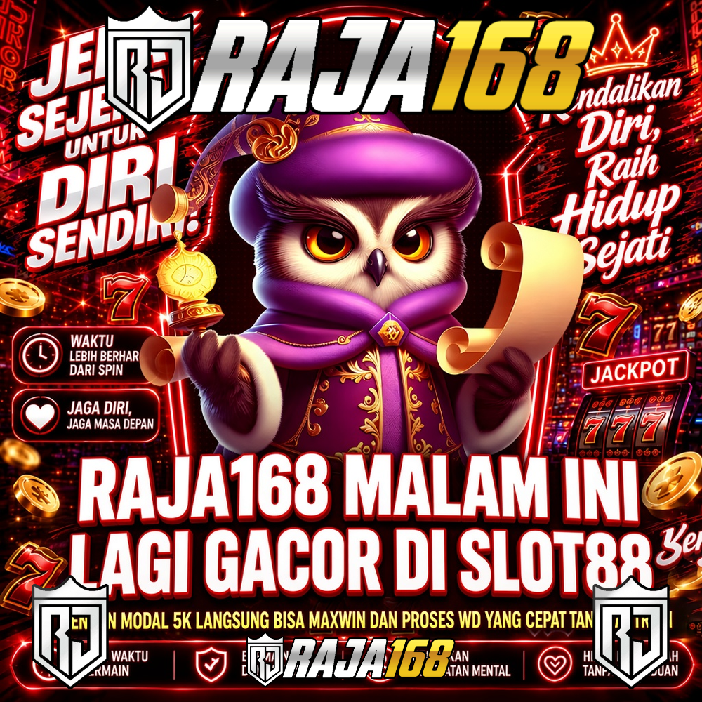 RAJA168 Malam Ini Lagi Gacor di Slot88 dengan Modal 5K Langsung Bisa Maxwin dan Proses WD yang Cepat Tanpa Antrian